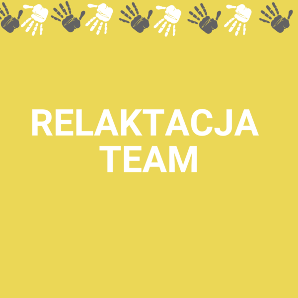 RELAKTACJA TEAM