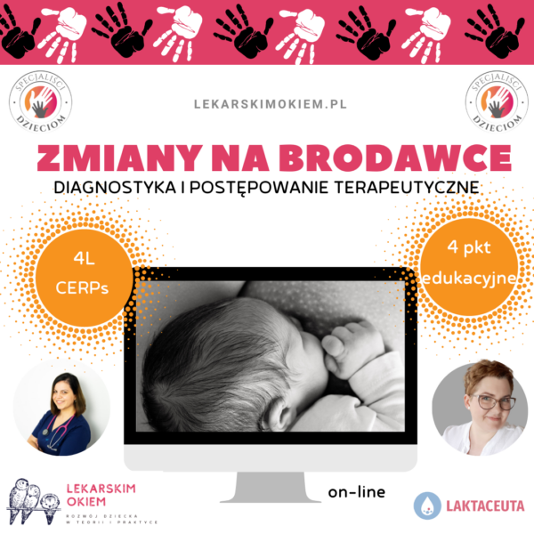 ZMIANY NA BRODAWCE - diagnostyka i postępowanie terapeutyczne