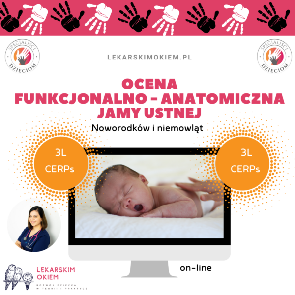 OCENA FUNKCJONALNO - ANATOMICZNA JAMY USTNEJ noworodków i niemowląt 2024