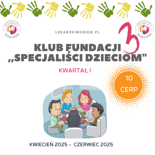 KLUB FUNDACJI ,,SPECJALIŚCI DZIECIOM" 3 - Członkostwo KWARTAŁ II